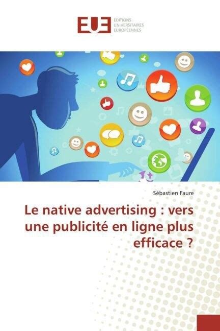 Le native advertising : vers une publicité en ligne plus efficace ?